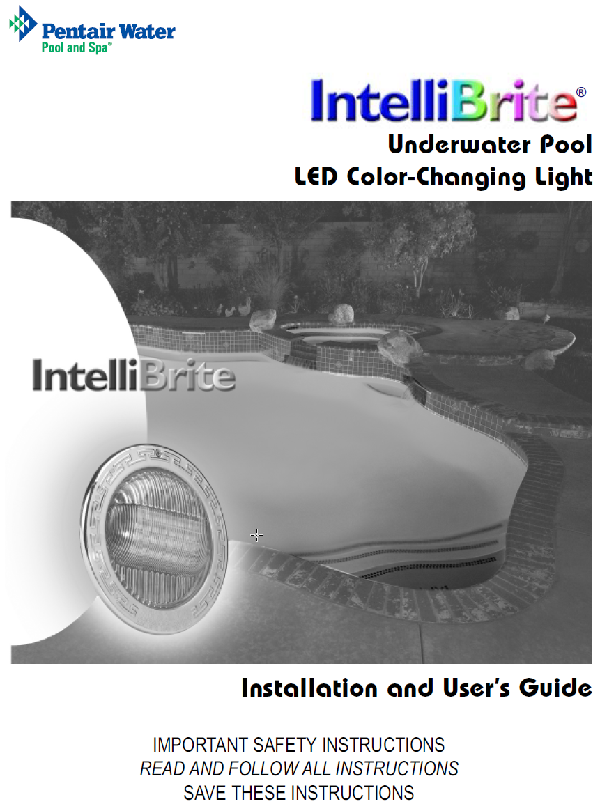 IntelliBrite 5G Color LED Pool Lights 12V 100' - 601012 Installation Manual
