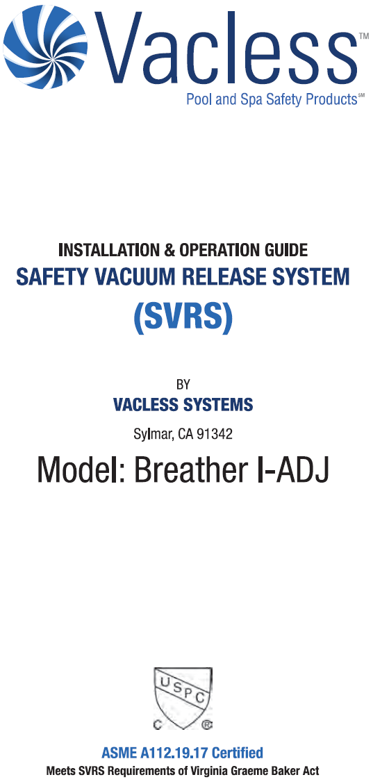 Automatic Adjustable Reset Safety Vacuum Release System Installation Manual