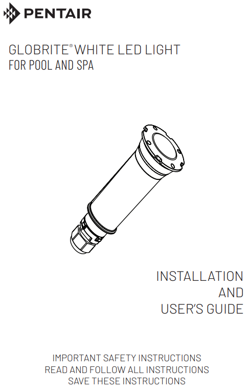 GloBrite White LED Light Installation Manual