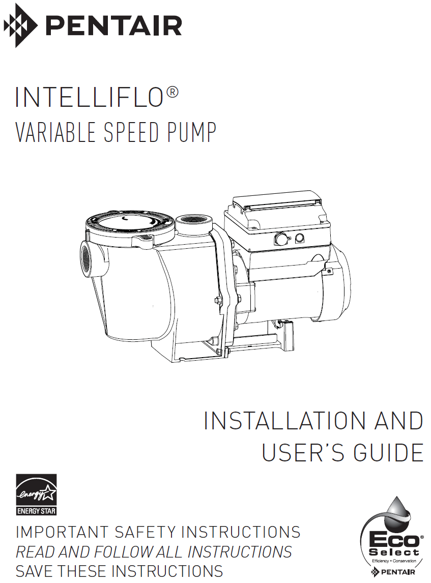 IntelliFlo i1 Variable Speed and Pool Pump 1HP-011059 Installation Manual