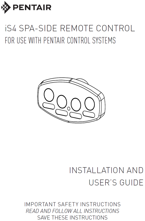 Pentair 4-Funtion IS4 SPA Side Remote - 521885 Installation Manual