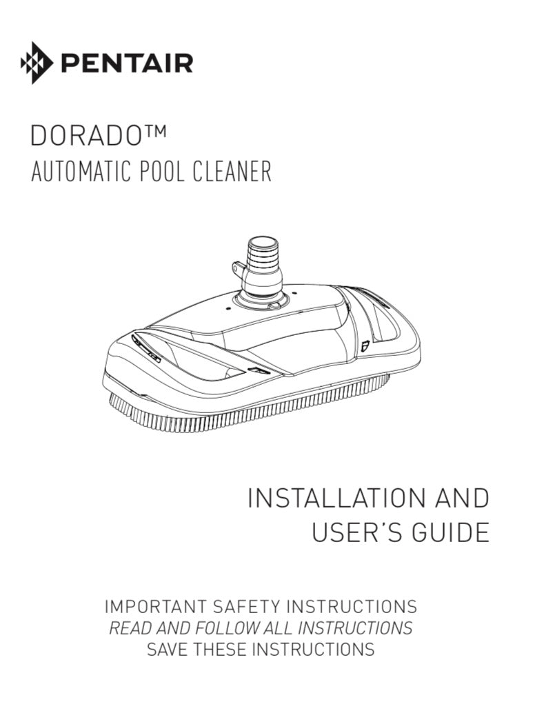 Dorado® PDF Manual - English - PDF Manual - PENTAIR WATER POOL AND SPA INC - The Pool Supply Warehouse