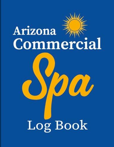 Arizona Commercial Spa Log Book - Paperback